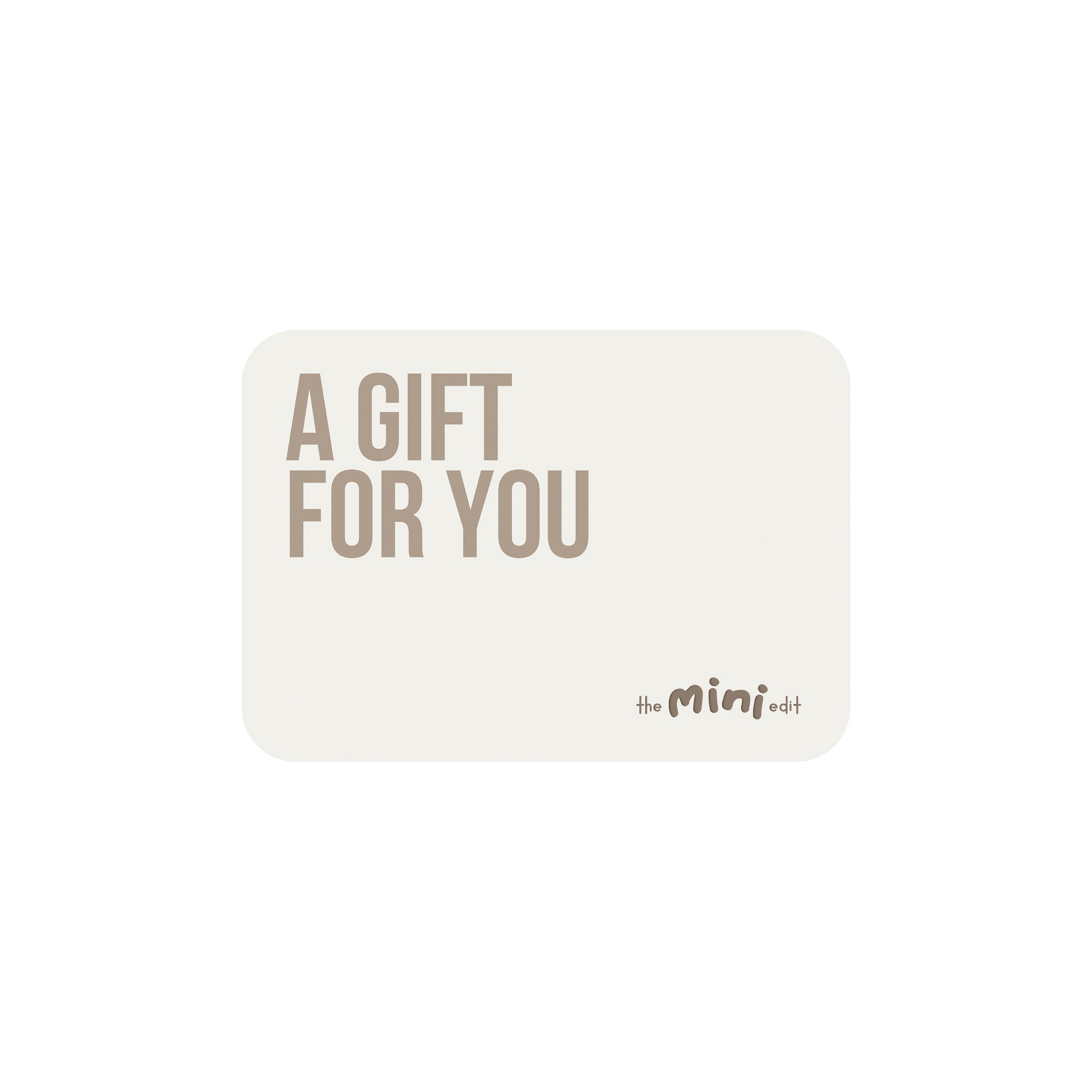 The Mini Edit® e-Gift Card